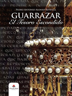 cover image of Guarrazar. El tesoro escondido